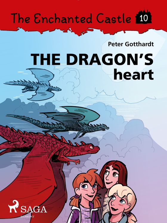 The Enchanted Castle 10 - The Dragon s Heart (e-bog) af Peter Gotthardt