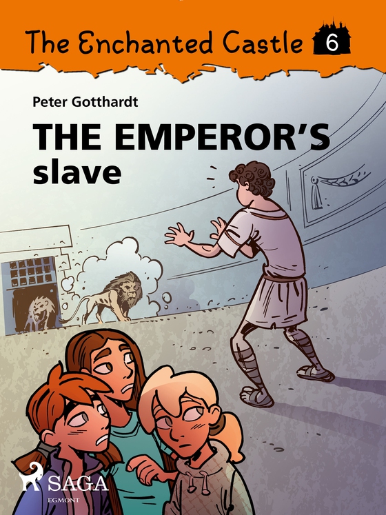 The Enchanted Castle 6 - The Emperor s Slave