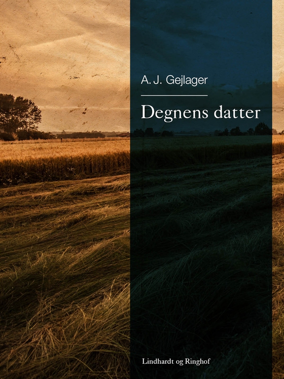 Degnens datter (lydbog) af A.J. Gejlager