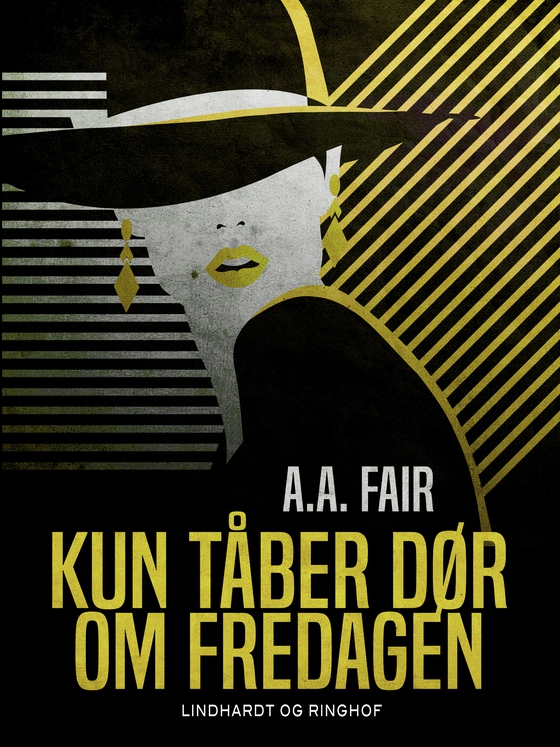 Kun tåber dør om fredagen (e-bog) af A.a. Fair