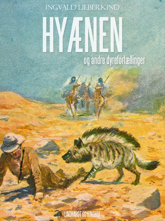 Hyænen og andre dyrefortællinger (e-bog) af Ingvald Lieberkind