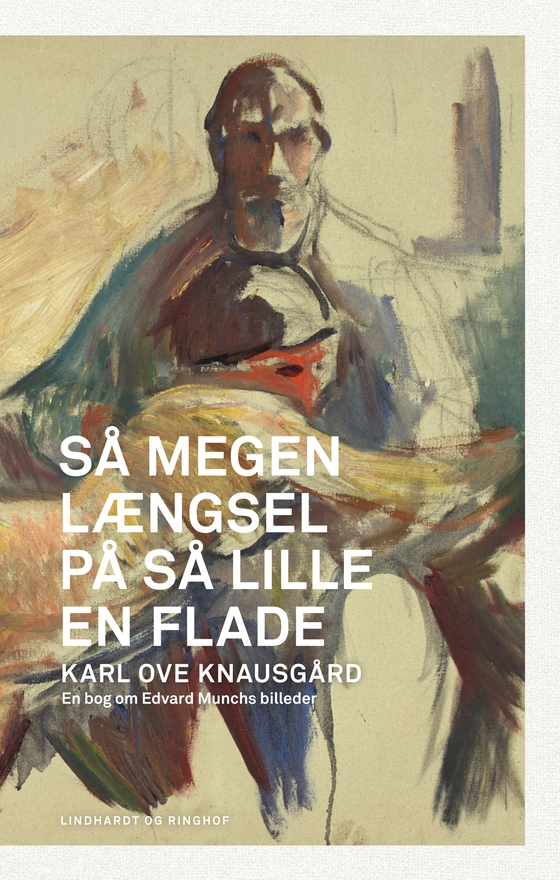 Så megen længsel på så lille en flade (e-bog) af Karl Knausgård