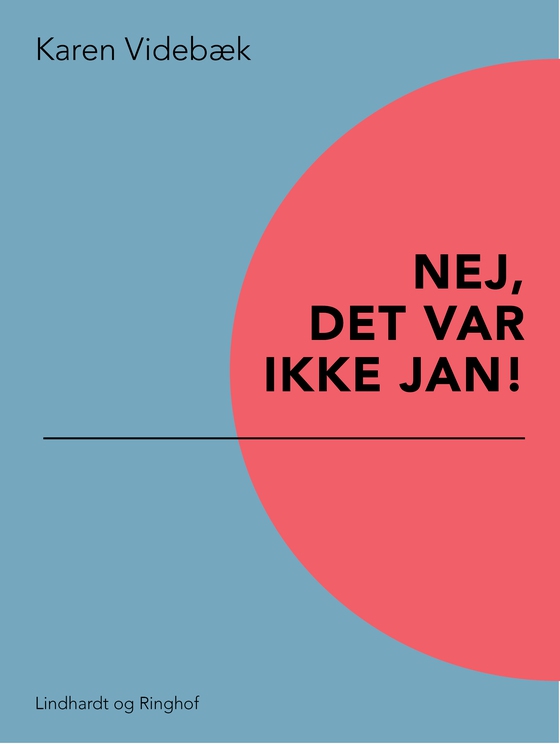 Nej, det var ikke Jan!