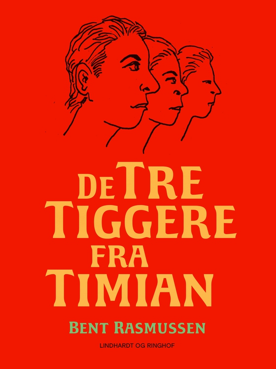 De tre tiggere fra Timian