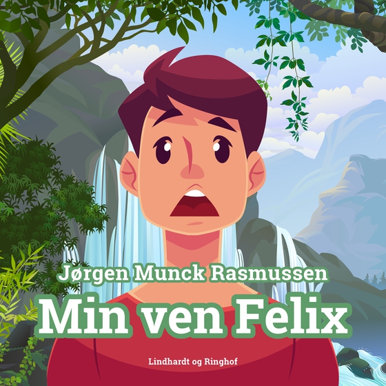 Min ven Felix (lydbog) af Jørgen Munck Rasmussen