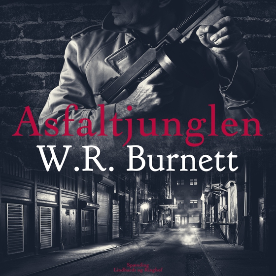 Asfaltjunglen (lydbog) af W. R. Burnett