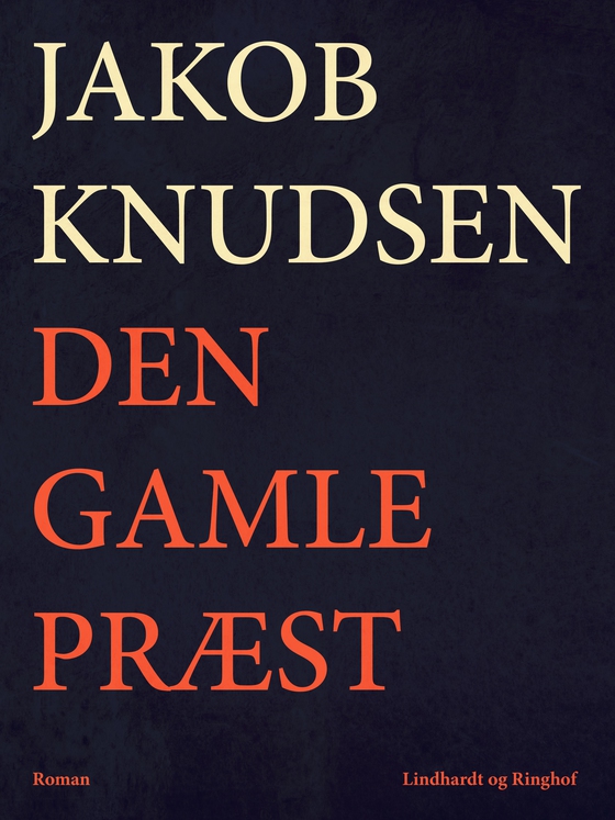 Den gamle præst (lydbog) af Jakob Knudsen