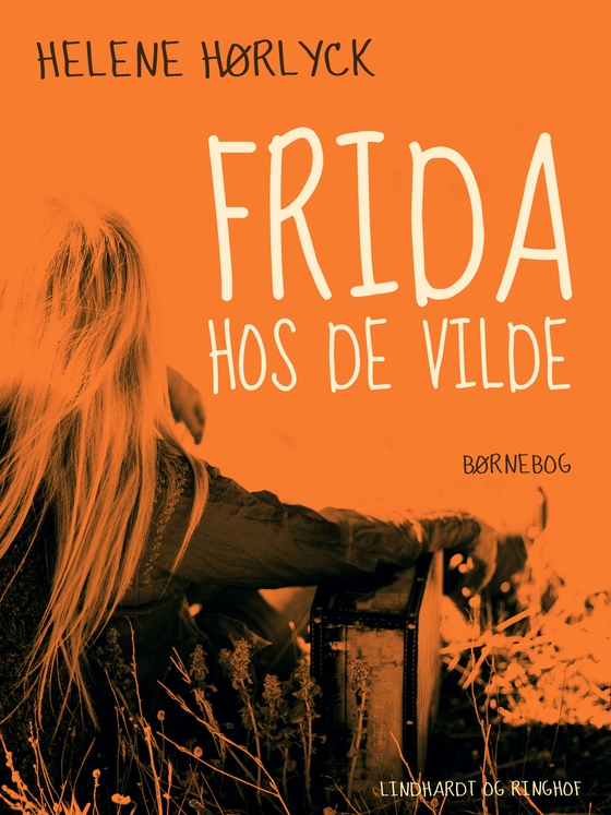 Frida hos de vilde