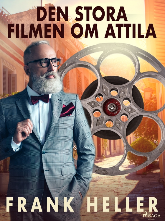 Den stora filmen om Attila (e-bog) af Frank Heller