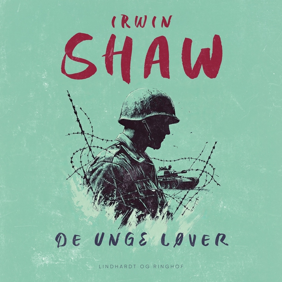 De unge løver (lydbog) af Irwin Shaw
