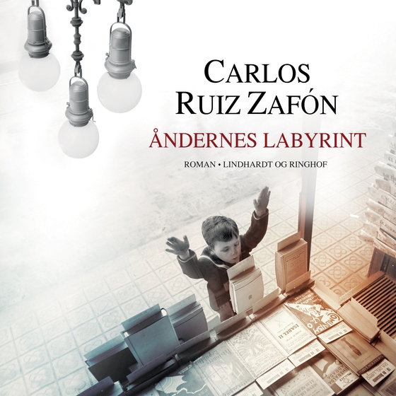 Åndernes labyrint (lydbog) af Carlos Ruiz Zafón