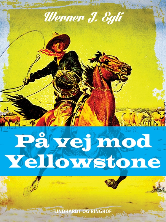 På vej mod Yellowstone