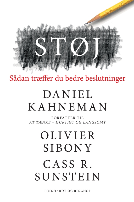 Støj - Sådan træffer du bedre beslutninger (e-bog) af Daniel Kahneman