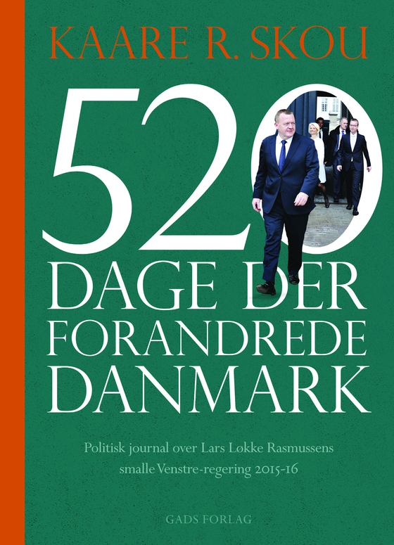 520 dage der forandrede Danmark (e-bog) af Kaare R. Skou