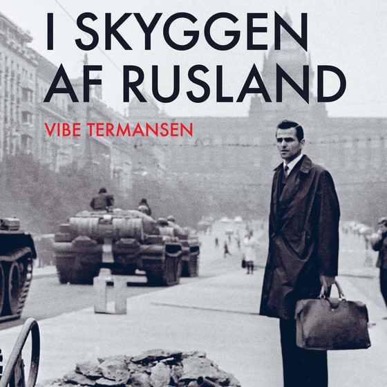 I skyggen af Rusland - En historie om imperier og interessesfærer (lydbog) af Vibe Termansen