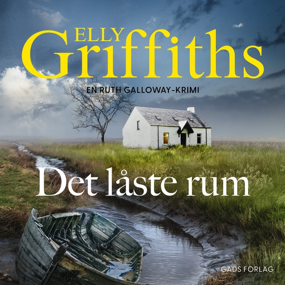 Det låste rum - En Ruth Galloway-krimi (lydbog) af Elly Griffiths