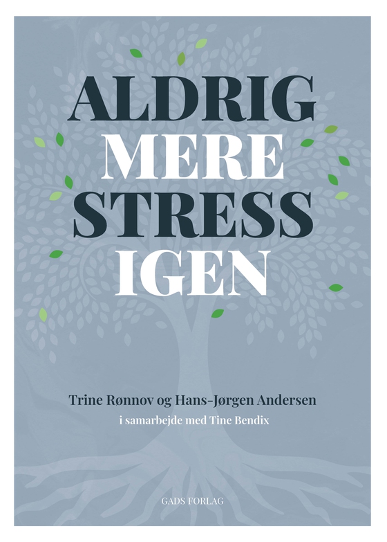 Aldrig mere stress igen (e-bog) af Hans Jørgen Andersen