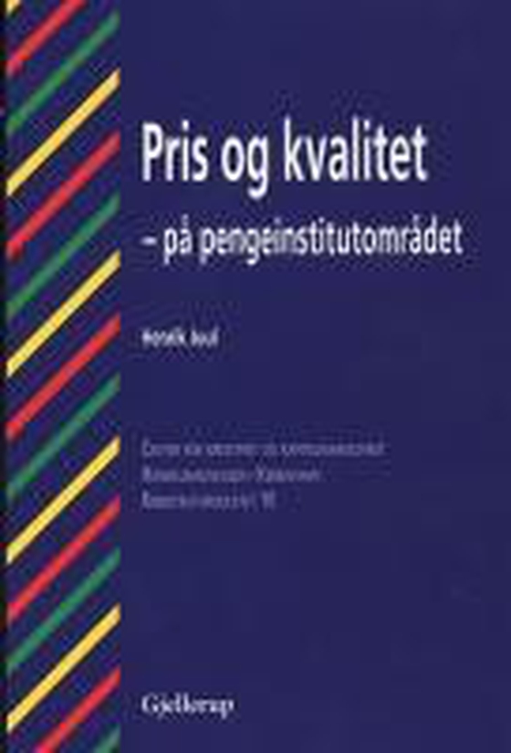 Pris og kvalitet på pengeinstitutområdet (e-bog) af Henrik Juul