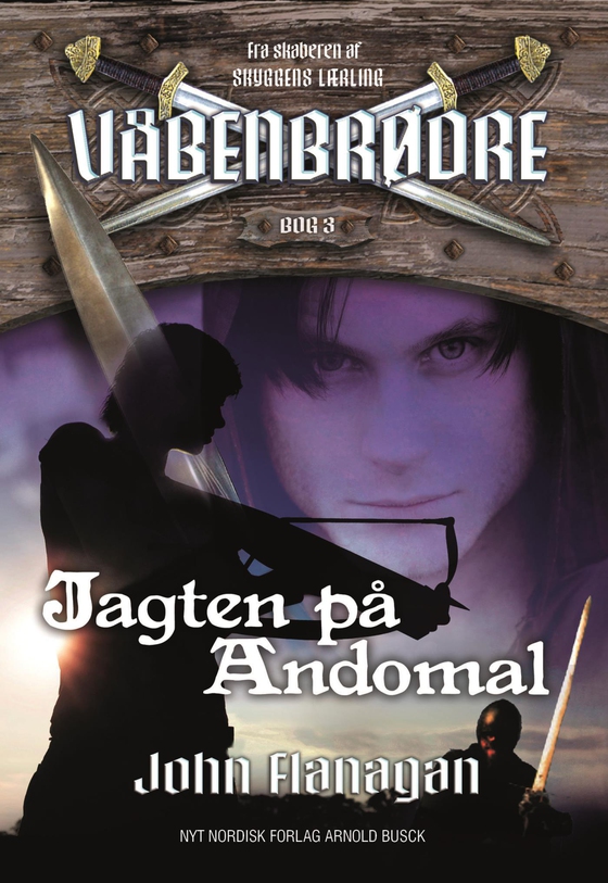 Våbenbrødre 3 - Jagten på Andomal - Våbenbrødre 3 (e-bog) af John Flanagan