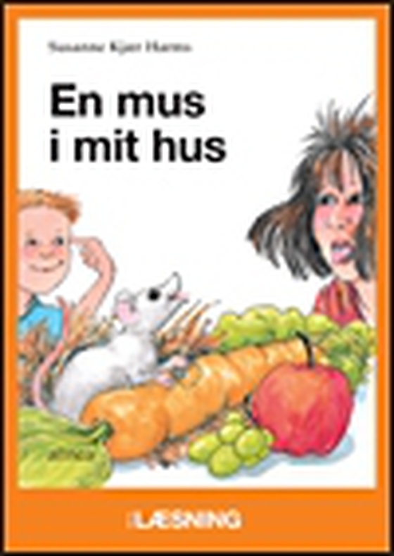 En mus i mit hus (e-bog) af Susanne Kjær Harms