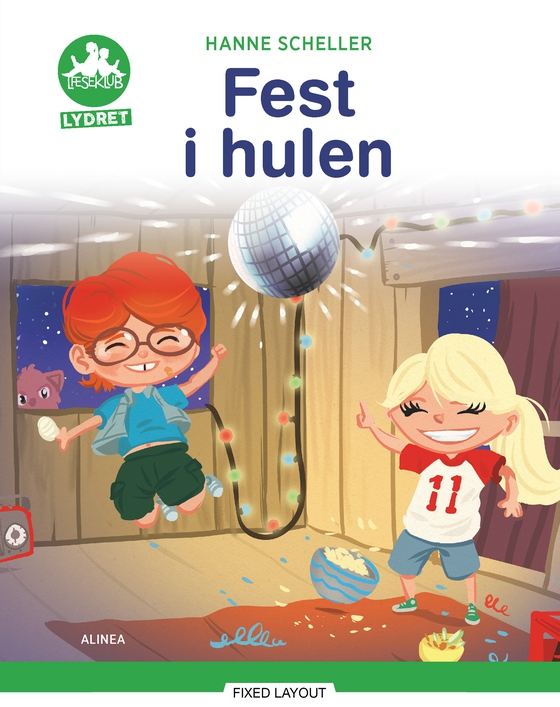 Fest i hulen, Grøn Læseklub (e-bog) af Hanne Scheller