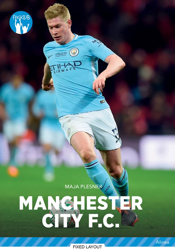 Klubhold - Manchester City FC, Blå Fagklub (e-bog) af Maja Plesner