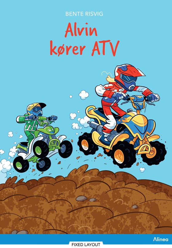 Alvin kører ATV, Blå Læseklub (e-bog) af Bente Risvig