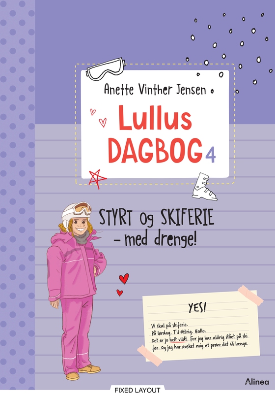 Lullus dagbog 4, Styrt og skiferie - med drenge!