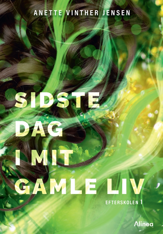 Sidste dag i mit gamle liv, Efterskolen 1, Sort Læseklub (e-bog) af Anette Vinther Jensen