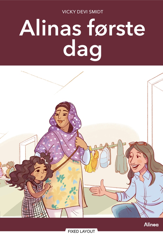 Når alt er nyt, Alinas første dag, Grøn Læseklub (e-bog) af Vicky Devi Smidt