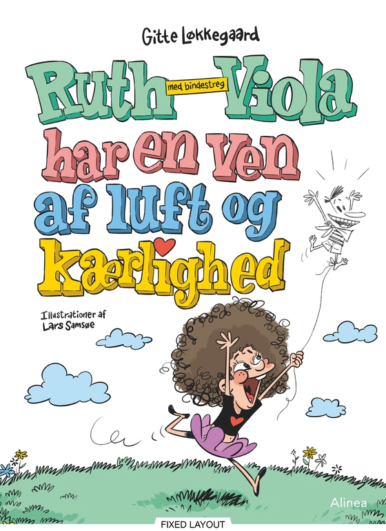Ruth-Viola med bindestreg har en ven af luft og kærlighed (e-bog) af Gitte Løkkegaard