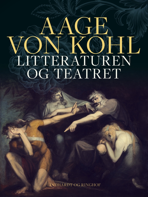 Litteraturen og teatret (e-bog) af Aage Von Kohl