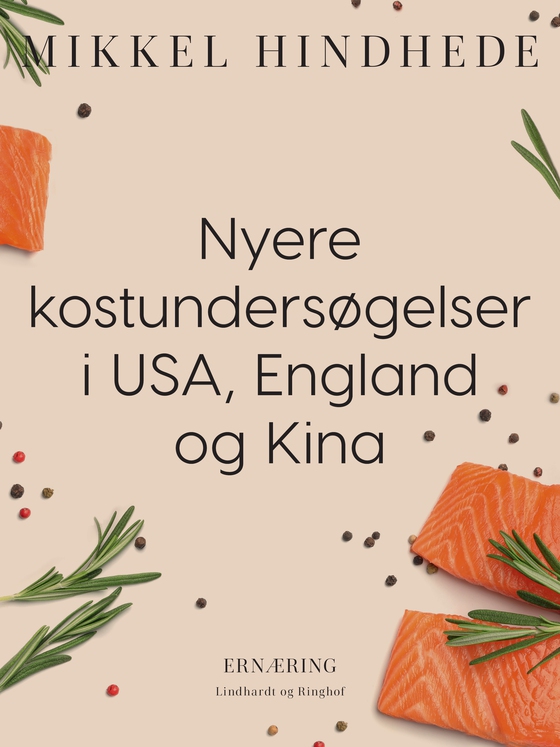 Nyere kostundersøgelser i USA, England og Kina (e-bog) af Mikkel Hindhede