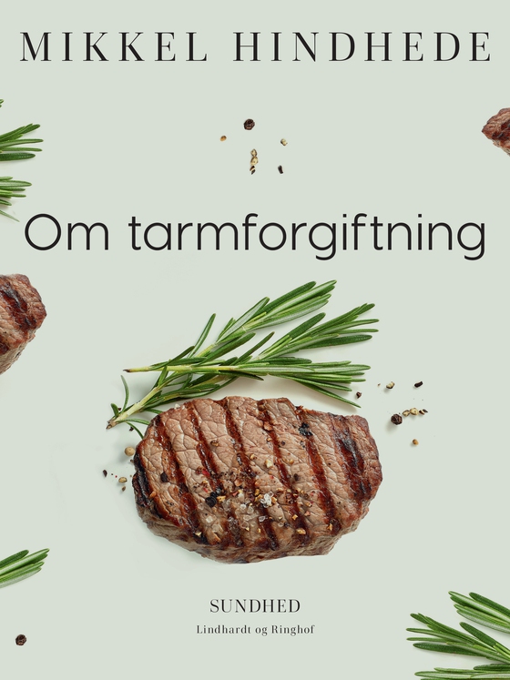 Om tarmforgiftning (e-bog) af Mikkel Hindhede