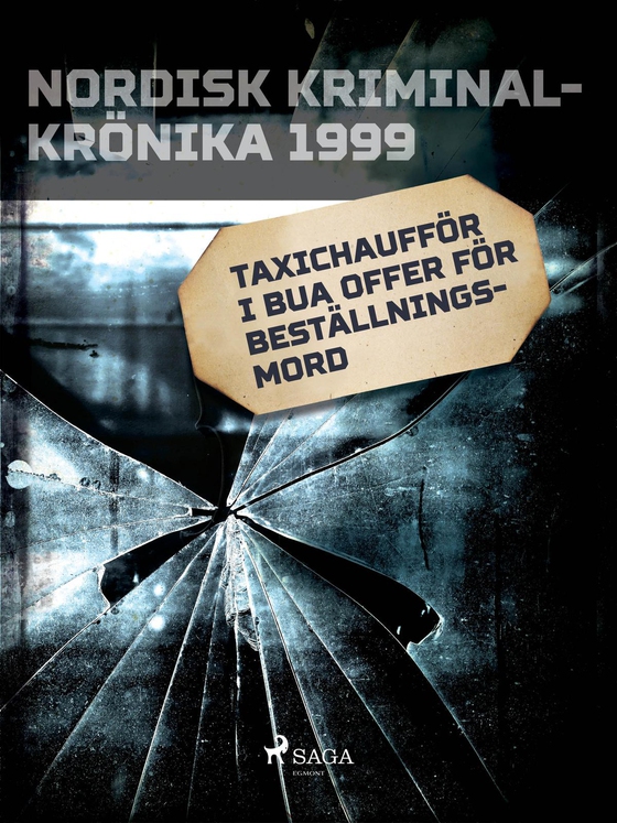 Taxichaufför i Bua offer för beställningsmord (e-bog) af – Diverse
