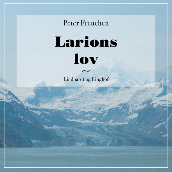 Larions lov (lydbog) af Peter Freuchen