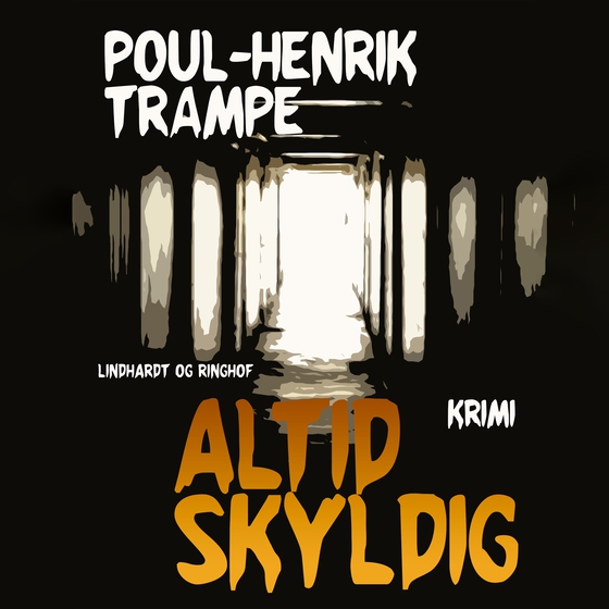 Altid skyldig (lydbog) af Poul-Henrik Trampe