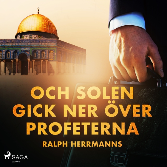 Och solen gick ner över profeterna (lydbog) af Ralph Herrmanns