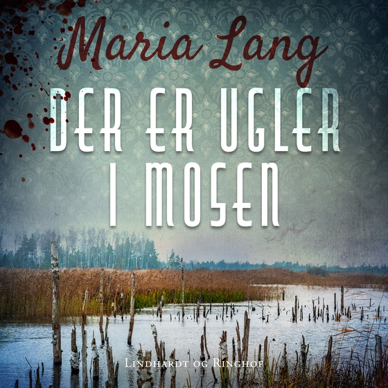Der er ugler i mosen (lydbog) af Maria Lang