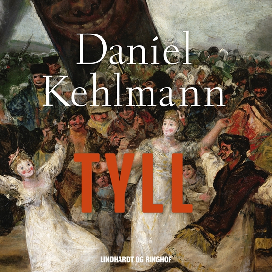 Tyll (lydbog) af Daniel Kehlmann