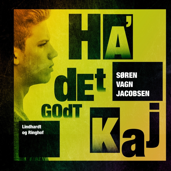 Ha det godt, Kaj (lydbog) af Søren vagn Jacobsen