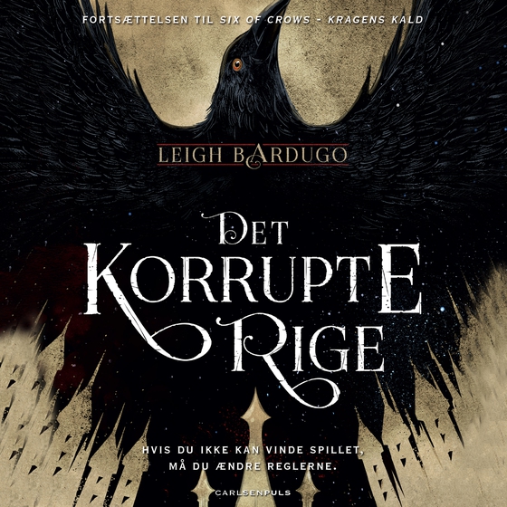 Six of Crows (2) - Det korrupte rige (lydbog) af Leigh Bardugo