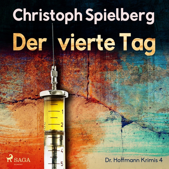 Der vierte Tag (Dr. Hoffmann Krimis 4) (lydbog) af Christoph Spielberg