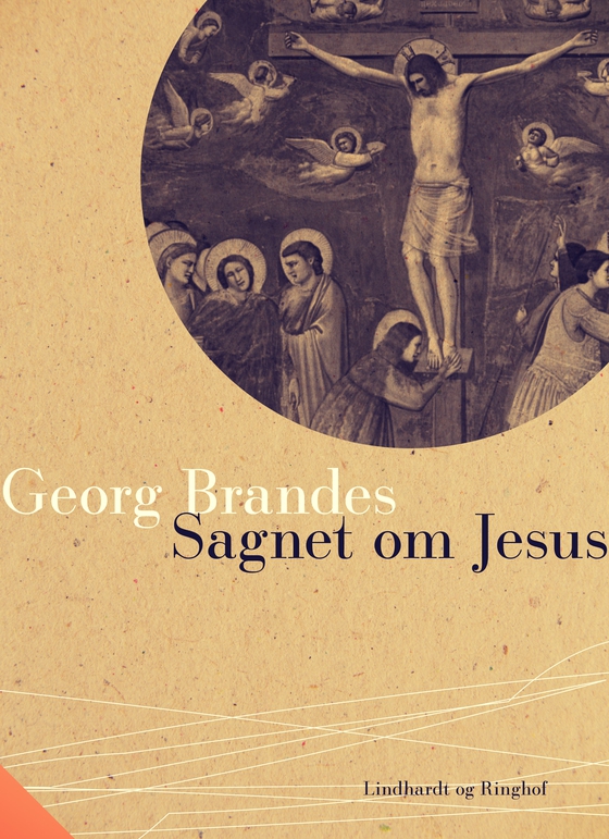 Sagnet om Jesus (e-bog) af Georg Brandes