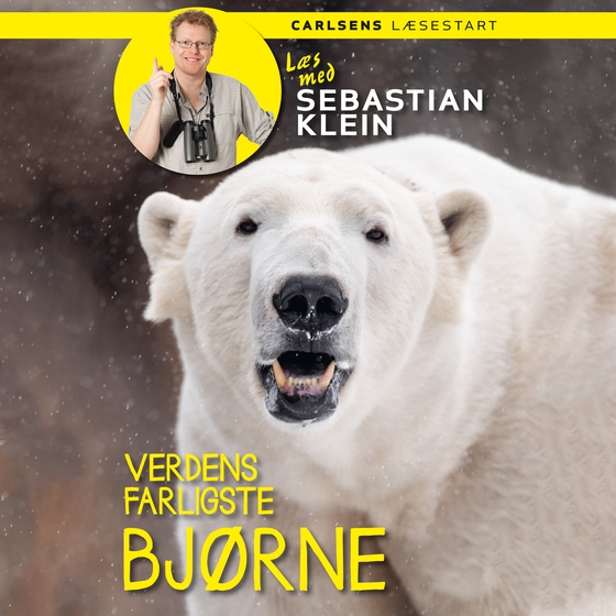 Læs med Sebastian Klein: Verdens farligste bjørne (lydbog) af Sebastian Klein
