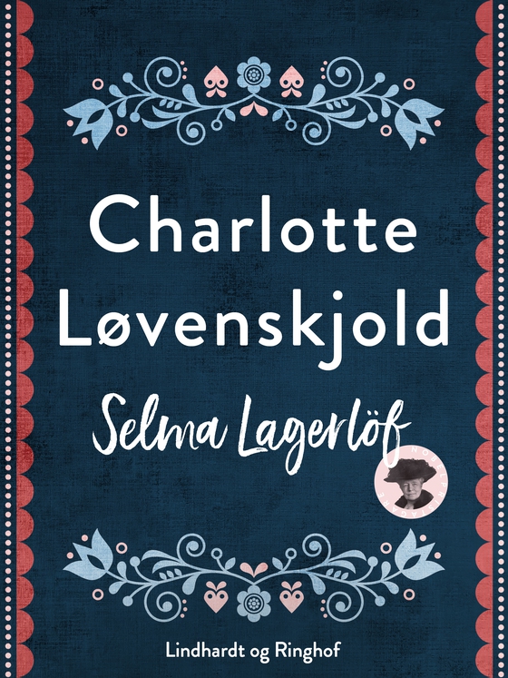 Charlotte Løvenskjold (e-bog) af Selma Lagerlöf