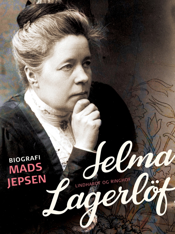 Selma Lagerlöf (e-bog) af Mads Jepsen