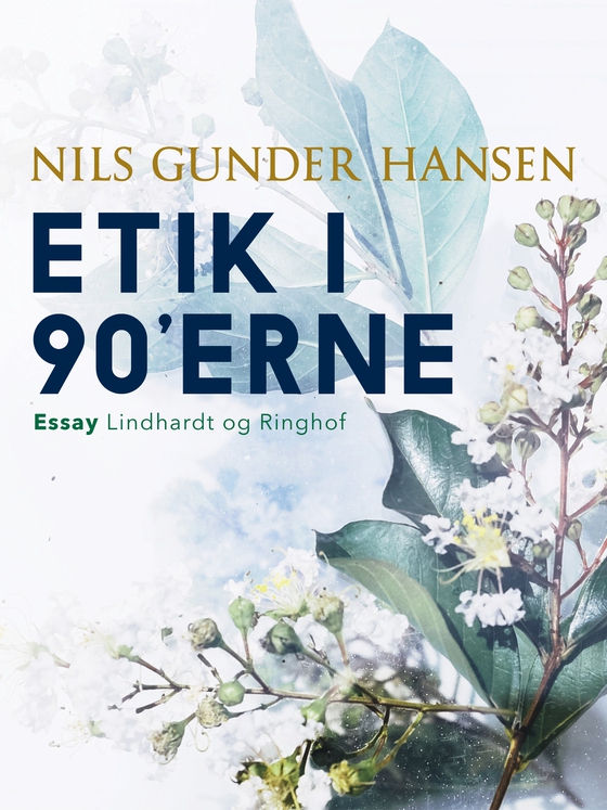 Etik i 90 erne (e-bog) af Nils Gunder Hansen