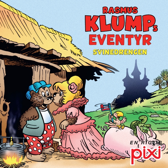 Rasmus Klumps eventyr: Svinedrengen