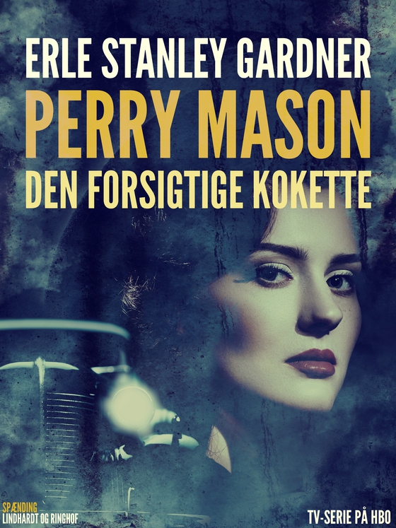 Perry Mason: Den forsigtige kokette (e-bog) af Erle Stanley Gardner